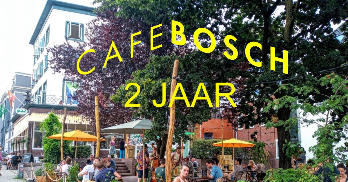 Café Bosch 2 jaar!!