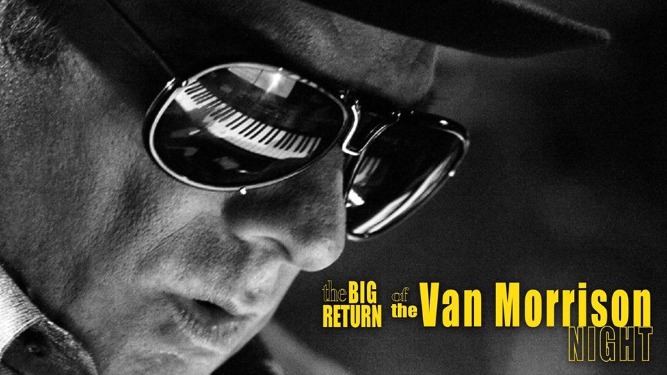 The Big Return Of The Van Morrison Night