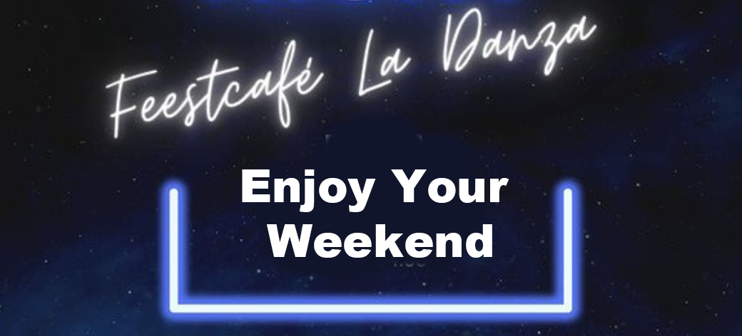Enjoy Your Weekend at La Danza