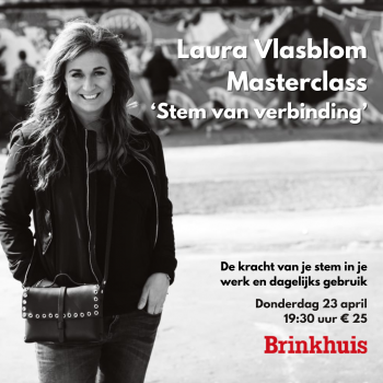 Masterclass: 'Stem van Verbinding' - Laura Vlasblom