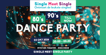 Single Meet Single Party Enschede – 80’s, 90’s, 00’s till now