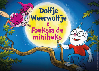Dolfje Weerwolfje & Foeksia de Miniheks (5+)