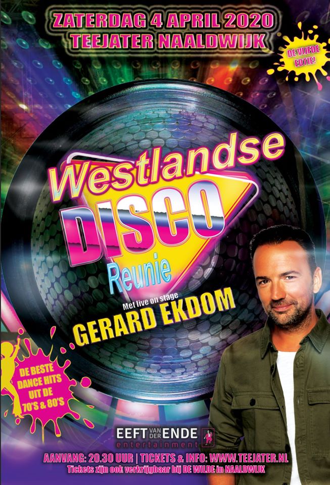 Westlandse Disco Reunie met Gerard Ekdom!