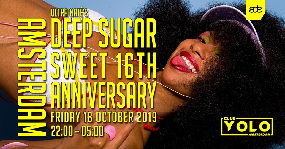 Deep Sugar Sweet 16 Anniversary