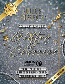 Classics In The Mix ( Glitter en Classics) Met DJ John Macraven