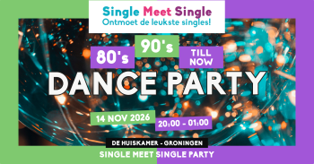 Single Meet Single Party Groningen – 80’s, 90’s, 00’s till now