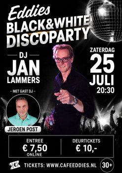 Black & White Discoparty DJ Jan Lammers & Jeroen Post