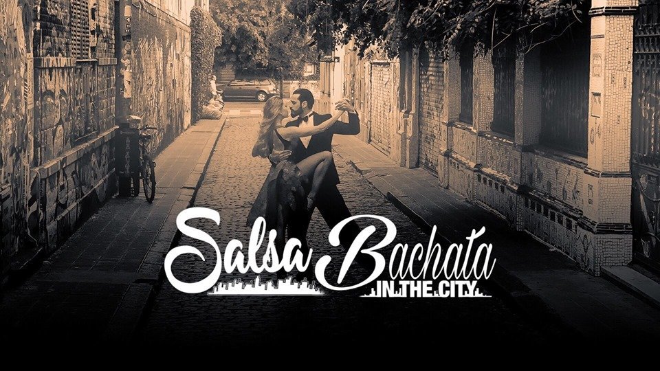 Salsa Bachata Kizomba In The City #4