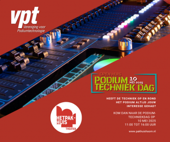 Open Huis “Podium Techniek Dag” in Theater Het Pakhuis