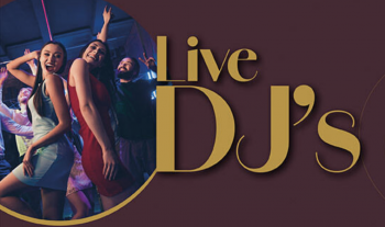 Dine and dance with live DJ's