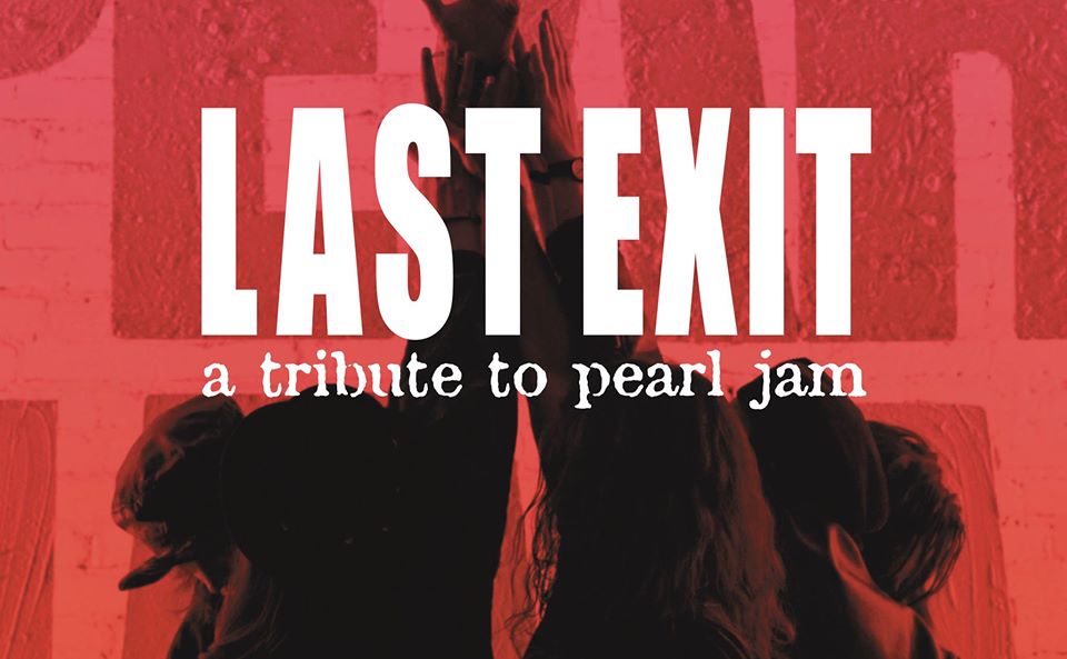 Pearl Jam tribute door Last Exit