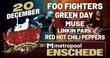 LEGENDS of ROCK Tribute Festival met Green Day, Foo Fighters, Linkin Park, Red Hot Chili Peppers en Muse