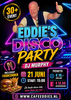 Eddies op Zondag Discoparty Inclusief De Foodcorner met DJ Murphy