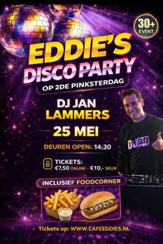 Eddies op 2de Pinksterdag Discoparty met DJ Jan Lammers