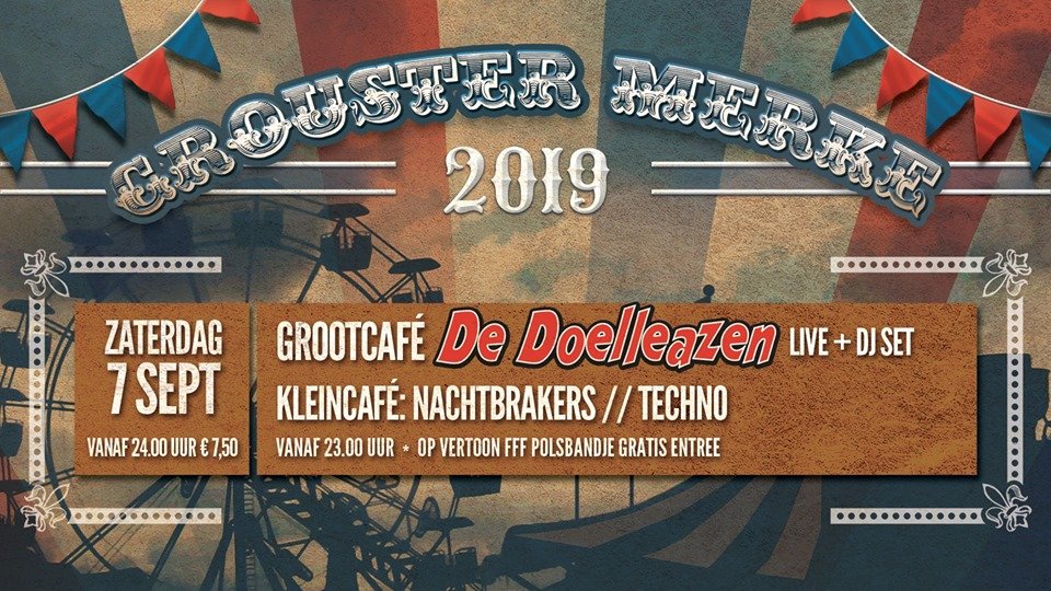 Grouster Merke: De Doelleazen + Dj set