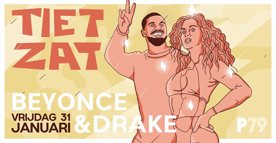 Tiet Zat ✾ Ode aan Drake & Beyoncé ✾