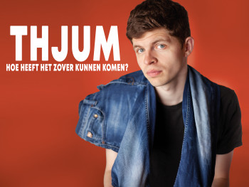 Droogkomisch cabaret met Thjum Arts