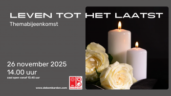 Gratis themabijeenkomst “Leven tot het laatst”