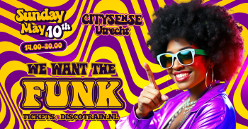 We Want The Funk - Utrecht Sun-Day Dancing