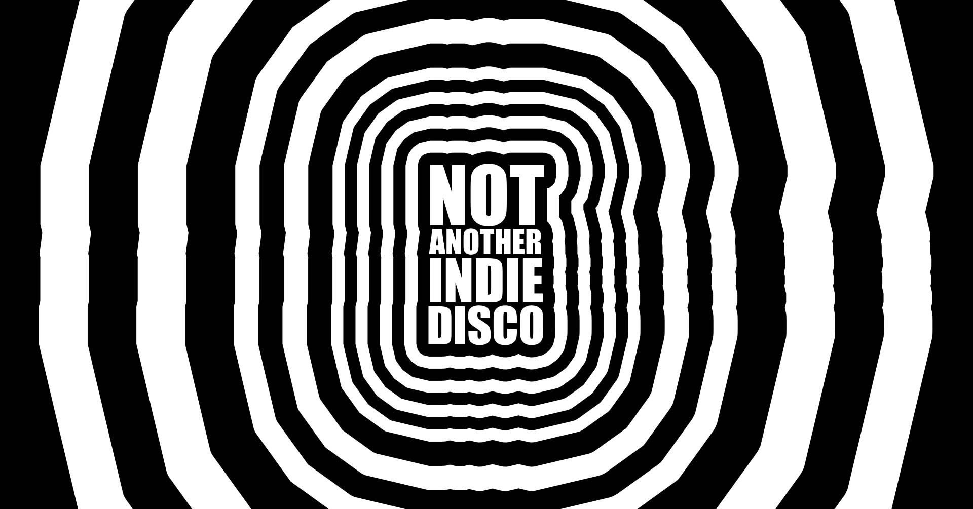 Not Another Indie Disco