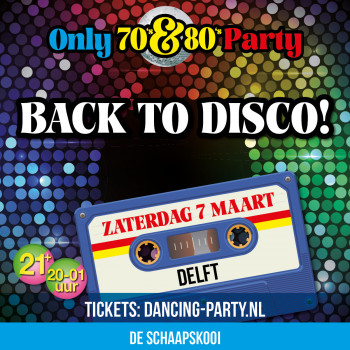 Only 70's & 80's Party Delft