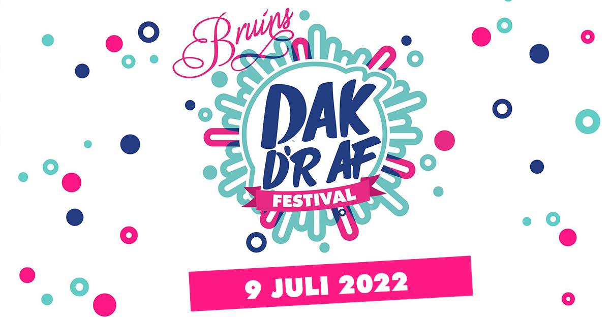 Dak d'r af festival 2022