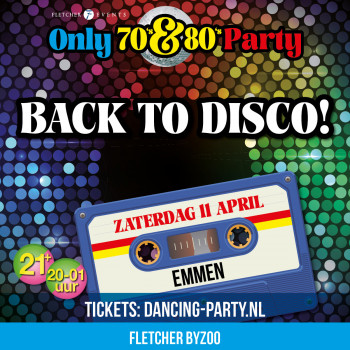 Only 70's & 80's Party Emmen