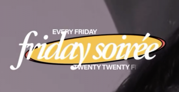 Friday Evening Soirée