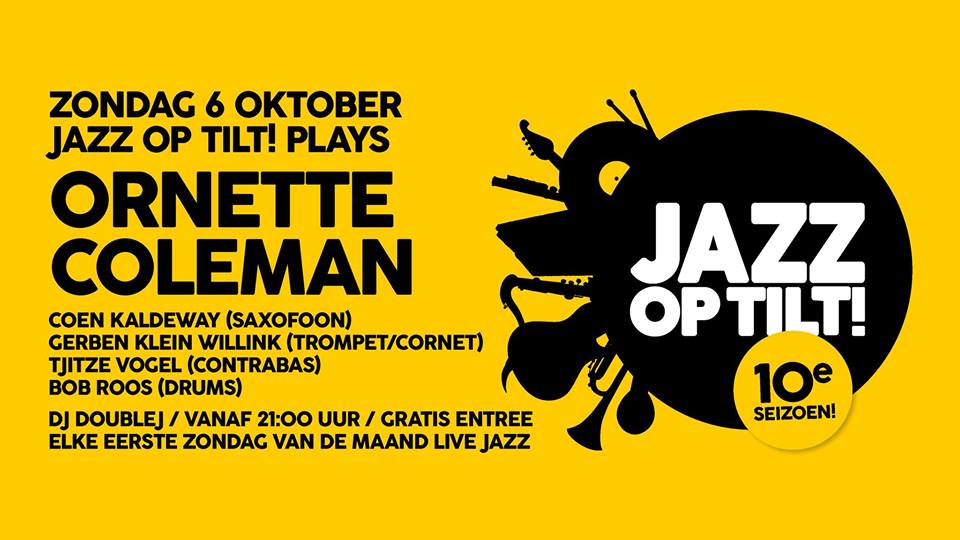 Jazz op Tilt! plays Ornette Coleman