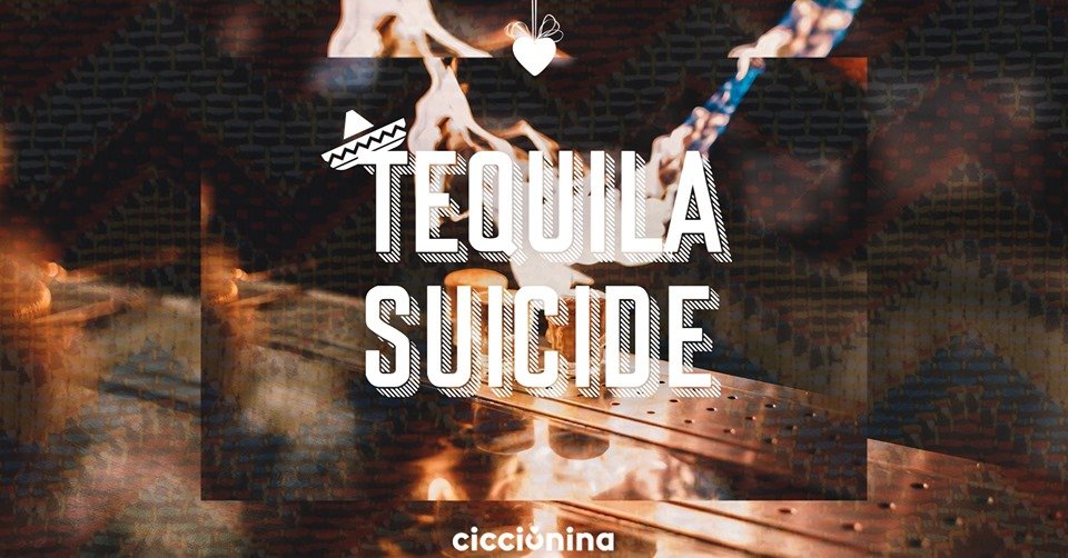 Tequila Suicide