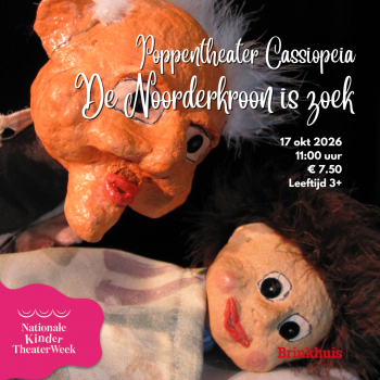 Poppentheater De Noorderkroon is zoek (3+)