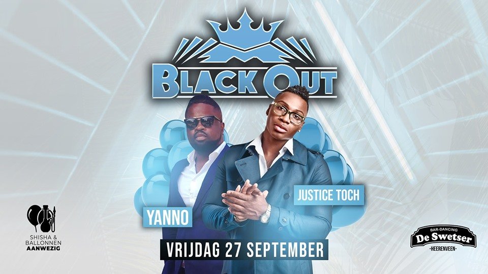 Black Out: Justice Toch & Yanno