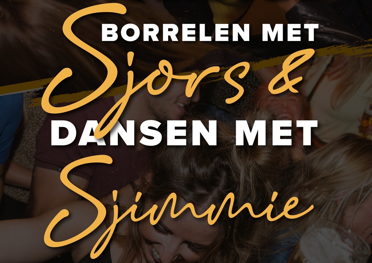 Borrelen met Sjors & Dansen met Sjimmie