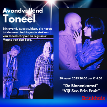 Toneel in het Brinkhuis Laren – Twee eenakters