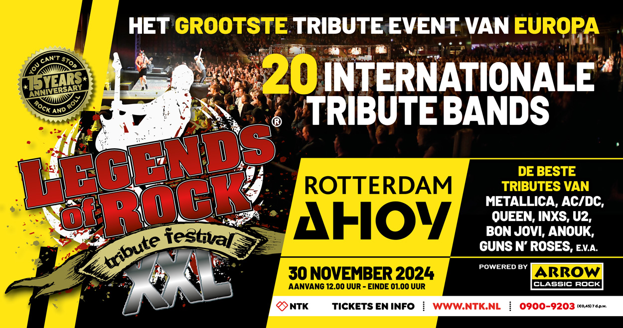 LEGENDS of ROCK Tribute Festival XXL 30/11 Rotterdam AHOY