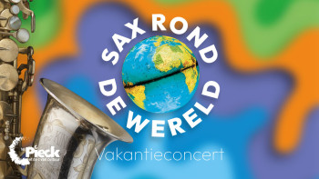 SAX ROND DE WERELD Vakantieconcert!