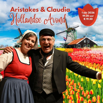 Aristakes & Claudia - Hollandse avond