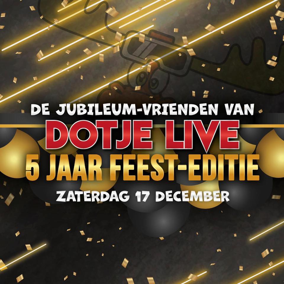 De jubileum vrienden van Dotje live
