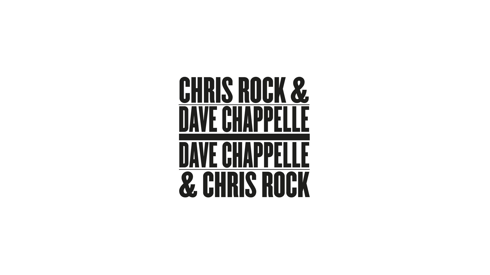 Dave Chappelle & Chris Rock