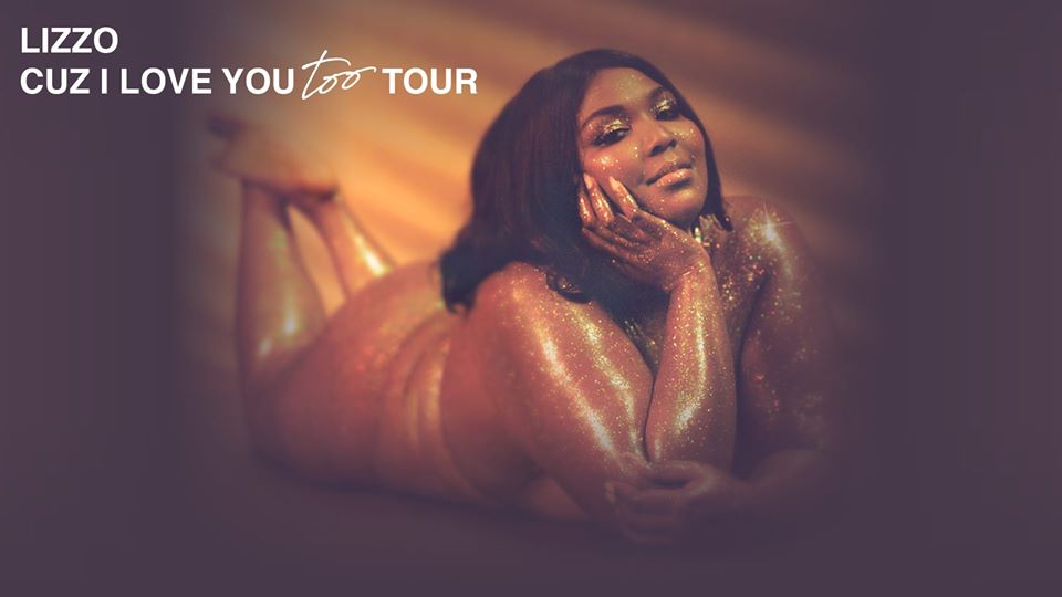 Lizzo 'Cuz I Love You Too Tour'