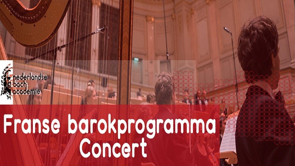 Nederlandse Bach Academie Franse Barok