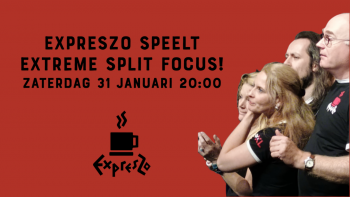 ExpresZo speelt Extreme Split Focus!