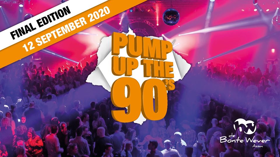 Pump Up The 90's - The Final Edition
