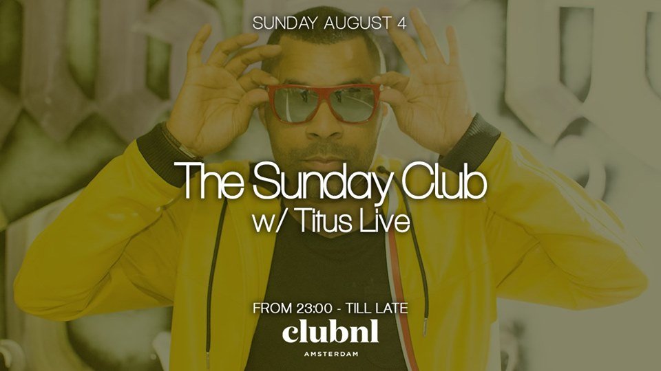 The Sunday Club w/ Titus Live