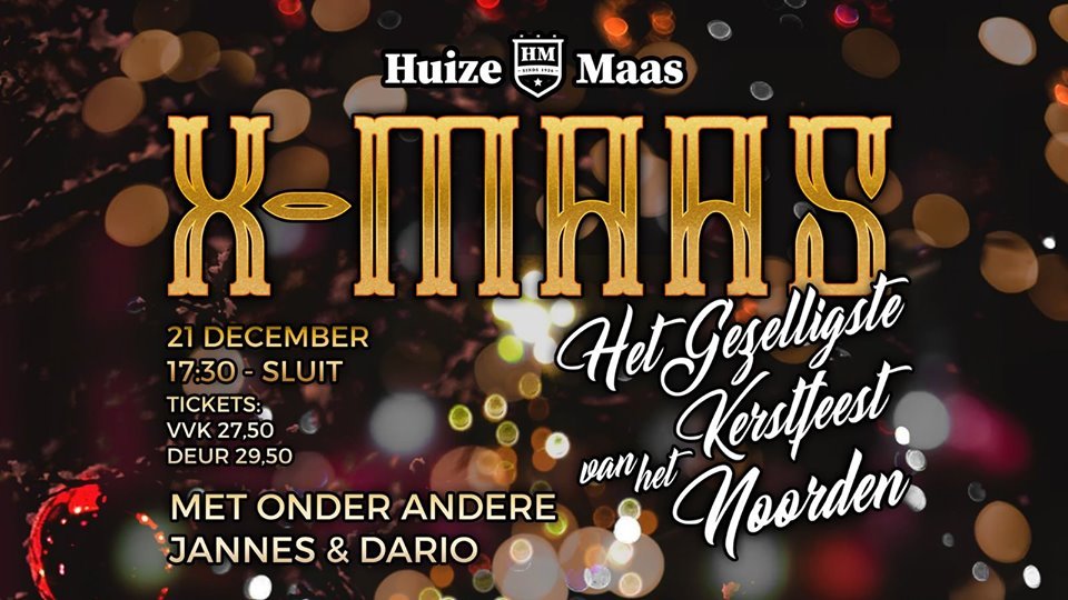 X-Maas Kerstfeest met oa. Jannes en Wesly Bronkhorst