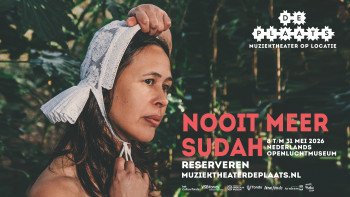 Muziektheater De Plaats speelt Nooit Meer Sudah
