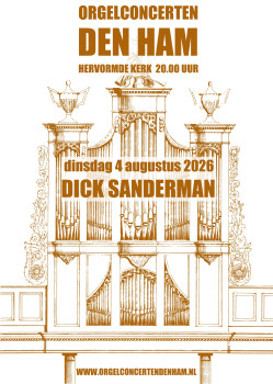 Orgelconcert Den Ham (Ov.) - Dick Sanderman