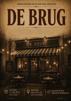 De Brug; een volledig geïmproviseerde voorstelling