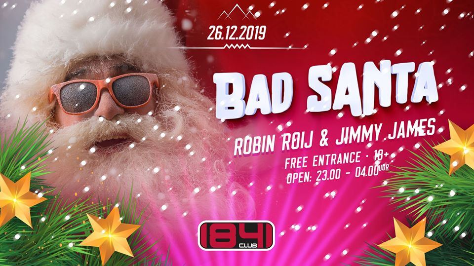 Bad Santa I Robin Roij I Jimmy James