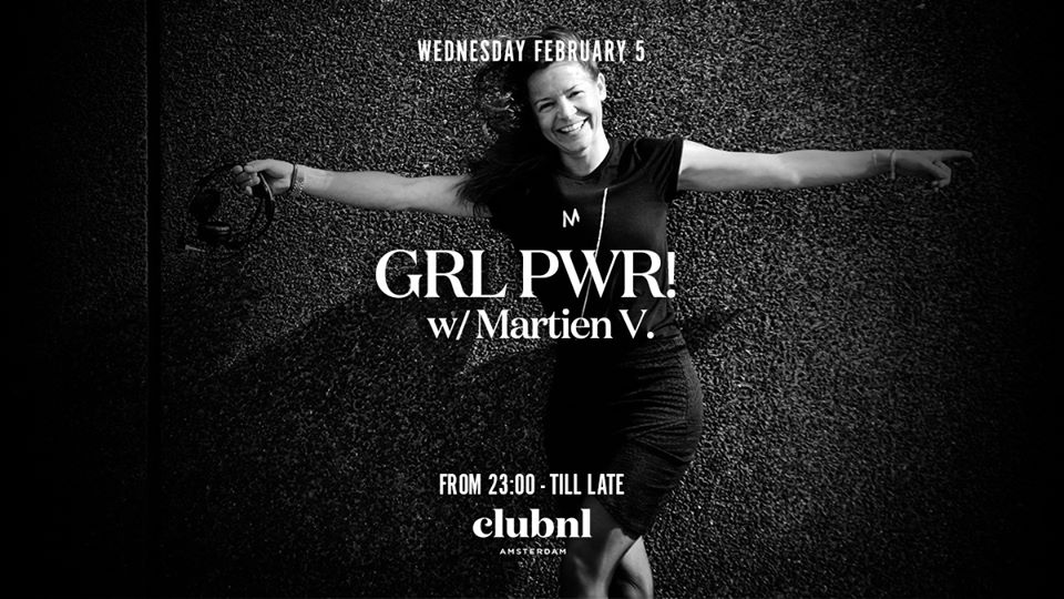 Grl Pwr! w/ Martien V.